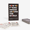 How To F**king Swear Around The World