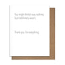 Thank You For Everything Card