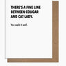 Cougar and Cat Lady - Card