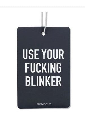 Use Your F*cking Blinker Air Freshener