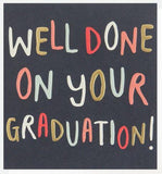 Well Done on Your Graduation - Card