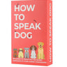 How to Speak Dog Card Deck