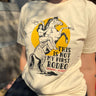 Not My First Rodeo Unisex Shirt