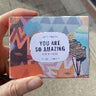 You Are So Amazing Cedar and Rose Soap Bar