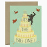 It's the Big One Birthday Card