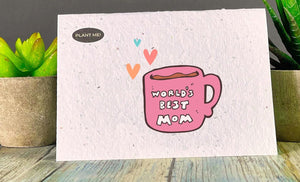 Worlds Best Mom Plantable Card