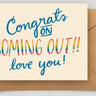 Congrats on Coming Out Card