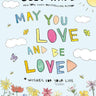 may You Love and Be Loved Book
