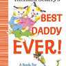 Richard Scarry's Best Daddy Ever! Kids Book