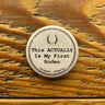 This Actually Is My First Rodeo Pin