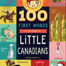 100 First Words For Little Canadians