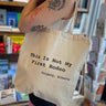 This Is Not My First Rodeo Tote Bag