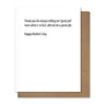 Thanks For Telling Me Great Job - Mother's Day Card