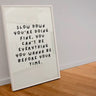 Slow Down You're Doing Fine Billy Joel Print