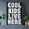 Cool Kids Live Here Wall Decor