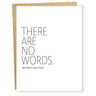 There Are No Words Card