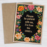 Please Be Patient With Me, I'm From The 1900's Card