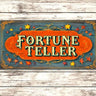Fortune Teller Metal Sign
