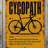Cycopath Metal Sign