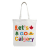 Let’s Go Calgary Tote Bag