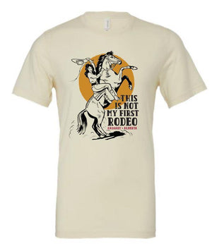 Not My First Rodeo Unisex Shirt