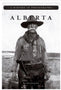 Alberta: A History in Photos - Book