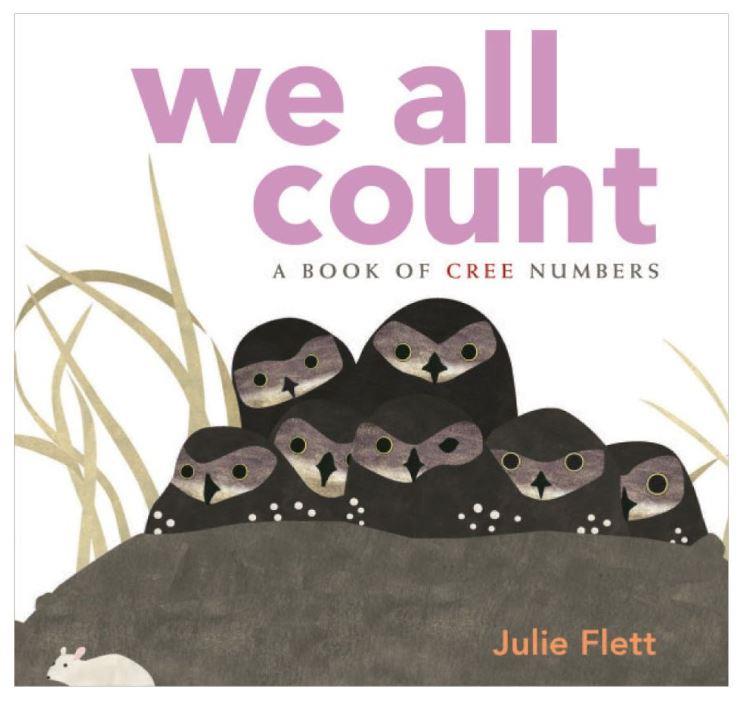 We All Count: A Book of Cree Numbers