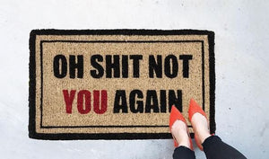 Not You Again Doormat