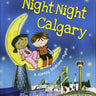Night-Night Calgary Childrens Book
