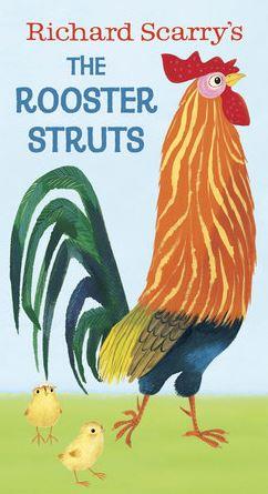 Richard Scarry's The Rooster Struts Book