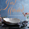 Just Married: A Cookbook for Newlyweds
