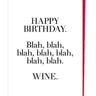 Happy Birthday Blah Blah Blah Wine Card