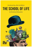 The School of Life: An Emotional Education - Book