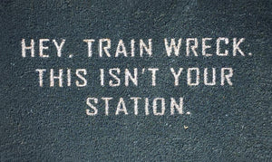 Hey Trainwreck This Isn't Your Station - Doormat