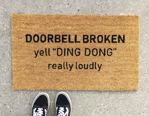 Doorbell Is Broken - Doormat