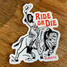 Ride or Die Alberta - Sticker