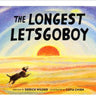 The Longest Letsgoboy Hardcover Book