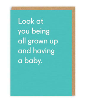 All Grown Up and Having a Baby Card