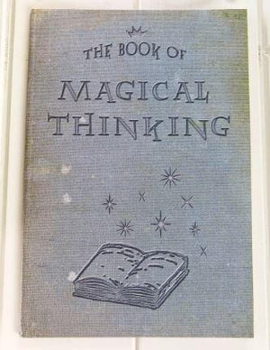 Book of Magical Thinking Journal