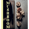 Mushrooms Cookbook