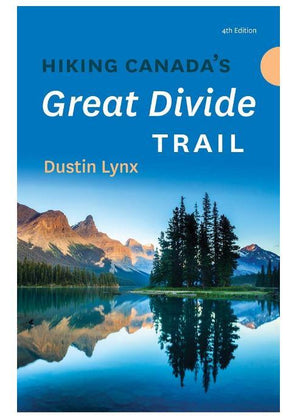 Hiking Canada's Great Divide: New Edition
