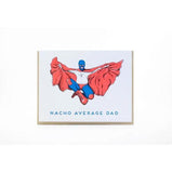 Nacho Average Dad Card