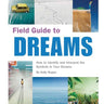 A Field Guide to Dreams Book