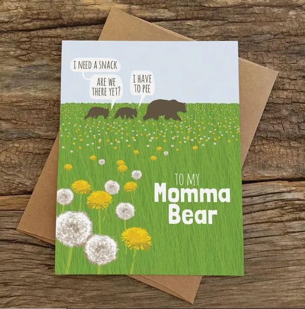 To My Momma Bear Card