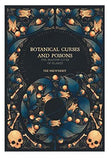 Botanical Curses and Poisons: The Shadow-Lives of Plants Book