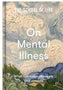 Book on Mental Illness: What can calm, reassure & console