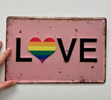 LOVE Rainbow Distressed Pink Metal Sign