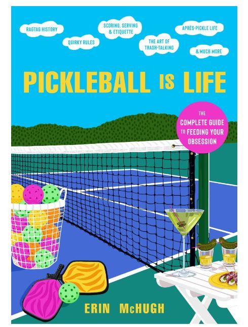Pickleball is Life Book