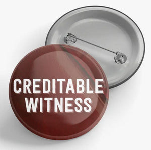 Credible Witness Pin