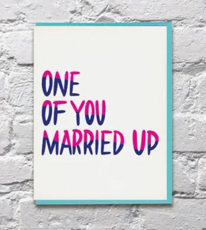 One of you Married UP Card